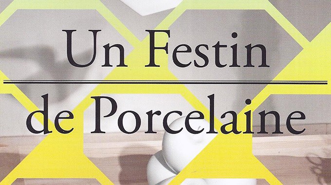 Un Festin De Porcelaine